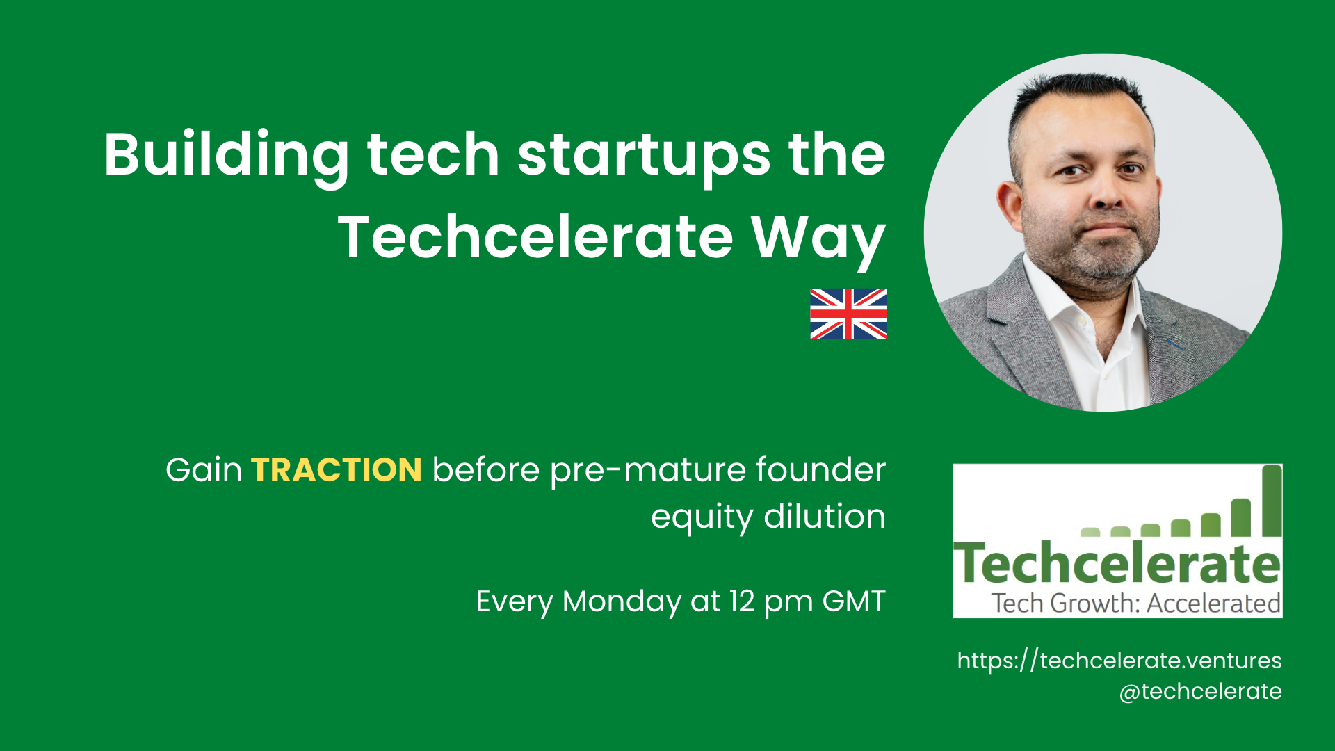 Building tech startups the Techcelerate Way